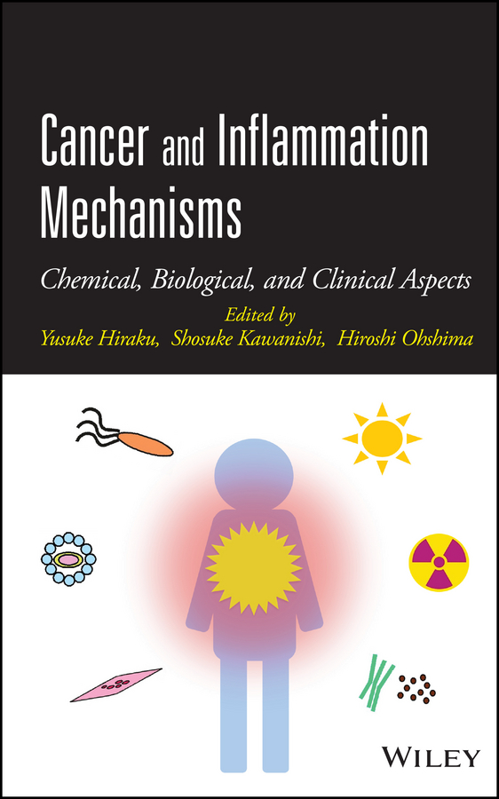 Обложка книги «Cancer and Inflammation Mechanisms. Chemical, Biological, and Clinical Aspects»