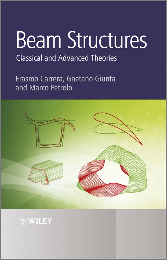 Обложка книги «Beam Structures. Classical and Advanced Theories»