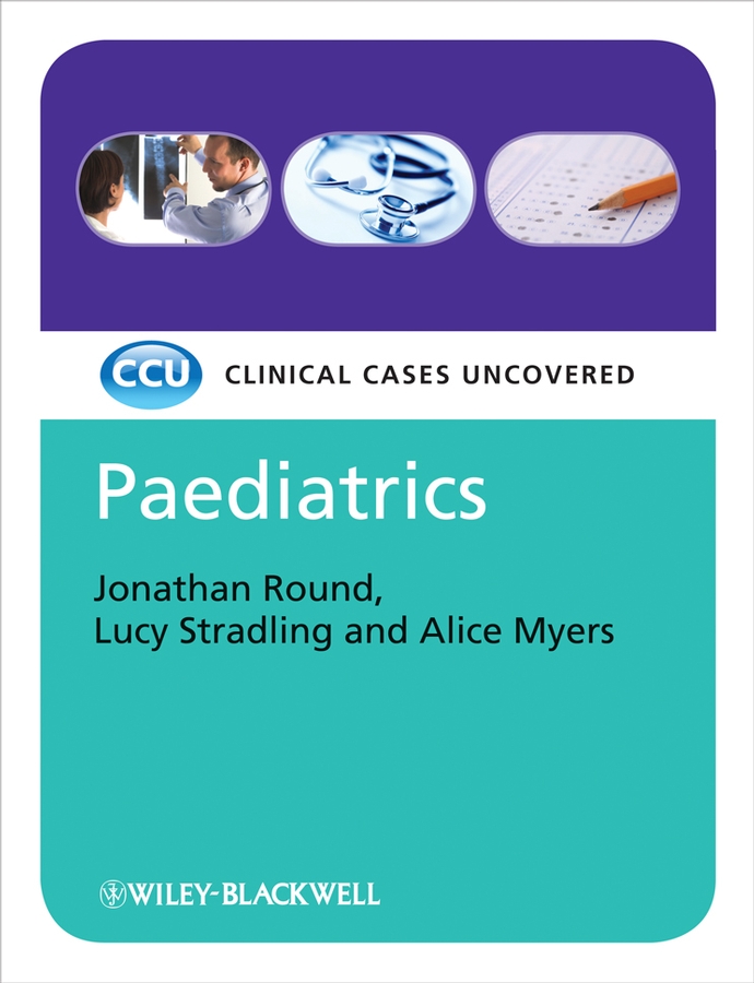 Обложка книги «Paediatrics, eTextbook. Clinical Cases Uncovered»