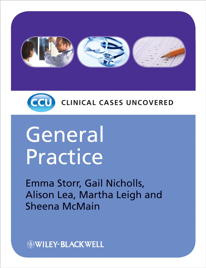 Обложка книги «General Practice, eTextbook. Clinical Cases Uncovered»