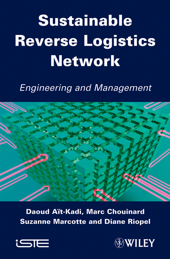 Обложка книги «Sustainable Reverse Logistics Network. Engineering and Management»
