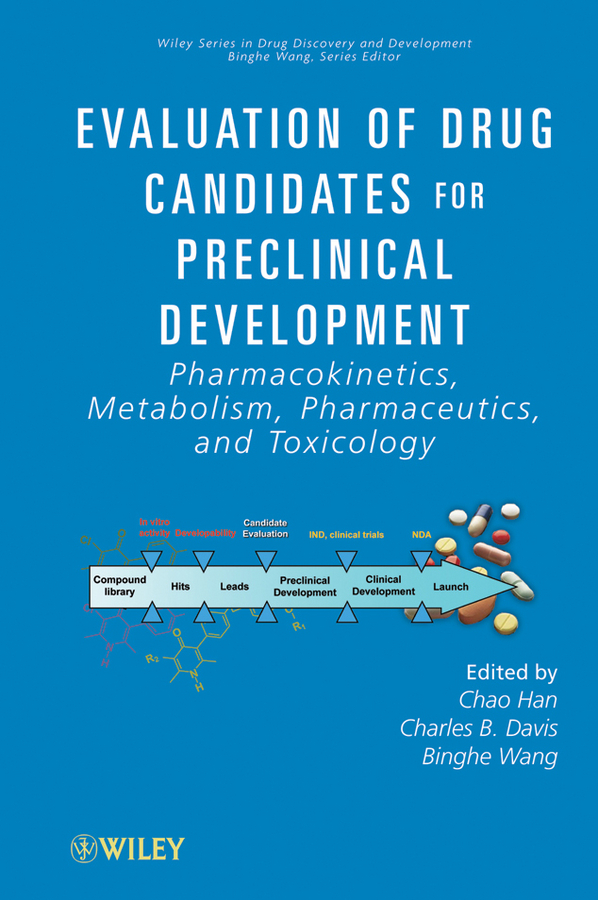 Обложка книги «Evaluation of Drug Candidates for Preclinical Development. Pharmacokinetics, Metabolism, Pharmaceutics, and Toxicology»
