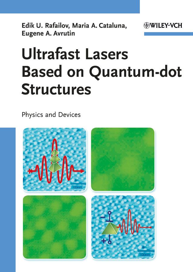 Обложка книги «Ultrafast Lasers Based on Quantum Dot Structures. Physics and Devices»