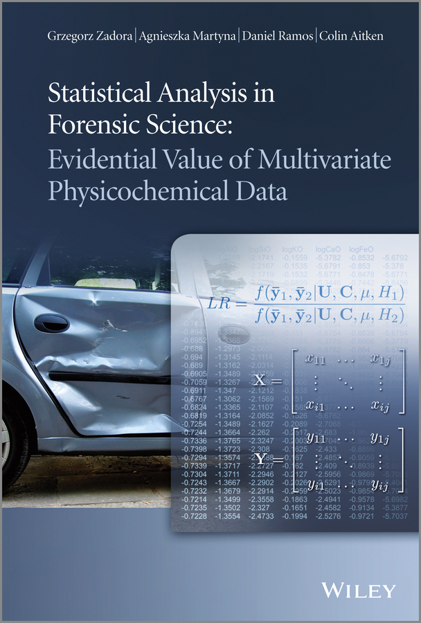 Обложка книги «Statistical Analysis in Forensic Science. Evidential Values of Multivariate Physicochemical Data»