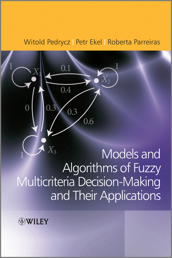 Обложка книги «Fuzzy Multicriteria Decision-Making. Models, Methods and Applications»