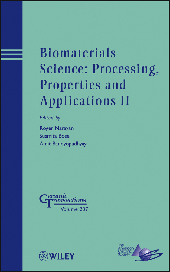 Обложка книги «Biomaterials Science. Processing, Properties and Applications II»
