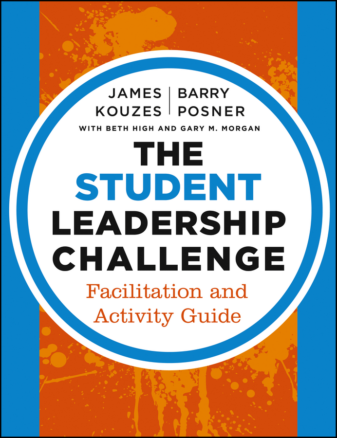 Обложка книги «The Student Leadership Challenge. Facilitation and Activity Guide»