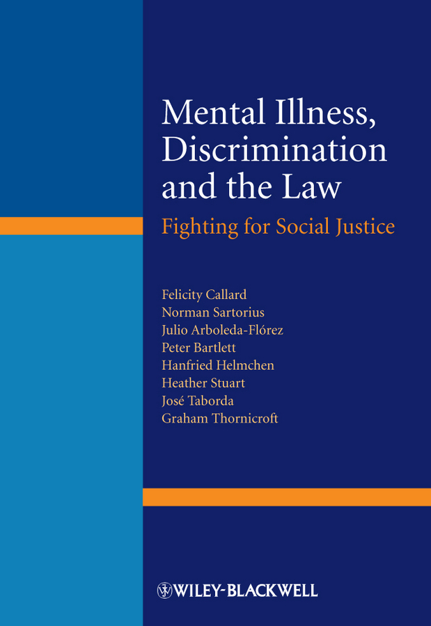 Обложка книги «Mental Illness, Discrimination and the Law. Fighting for Social Justice»