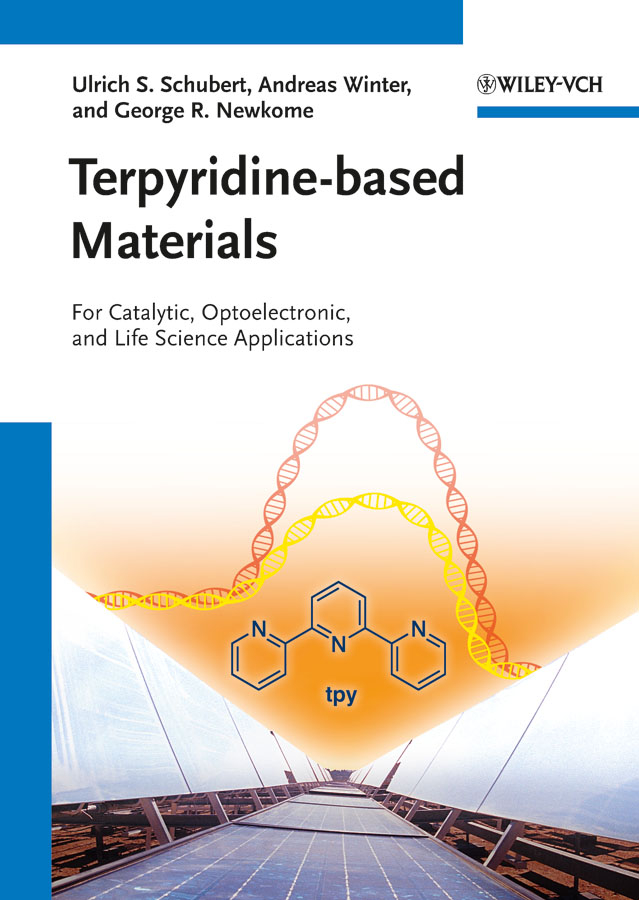 Обложка книги «Terpyridine-based Materials. For Catalytic, Optoelectronic and Life Science Applications»