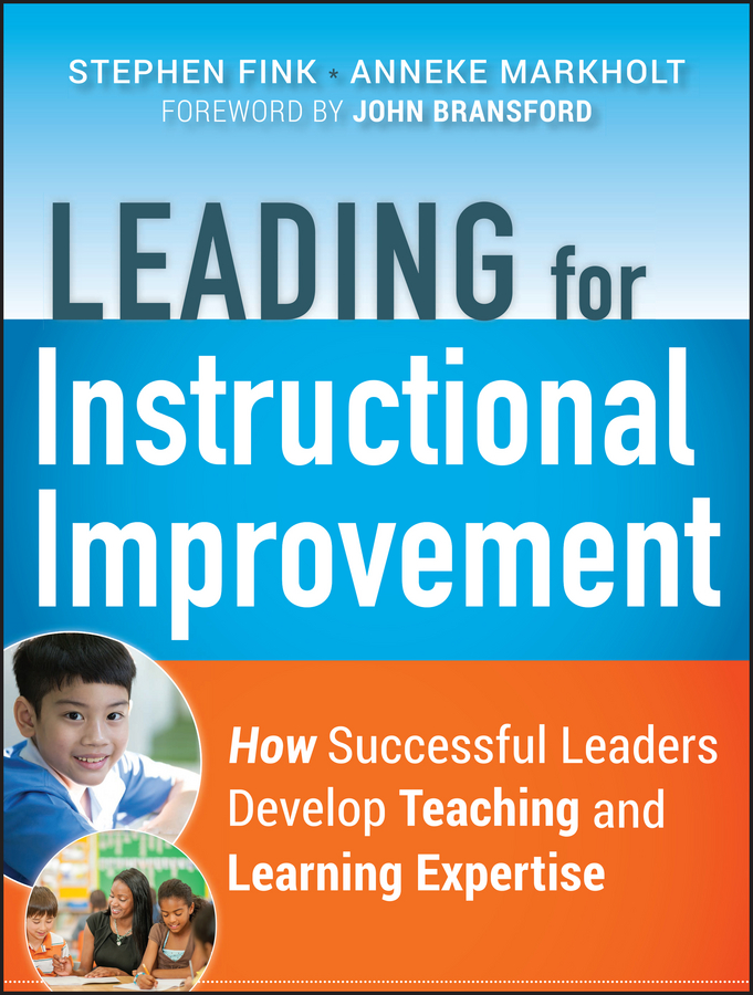 Обложка книги «Leading for Instructional Improvement. How Successful Leaders Develop Teaching and Learning Expertise»