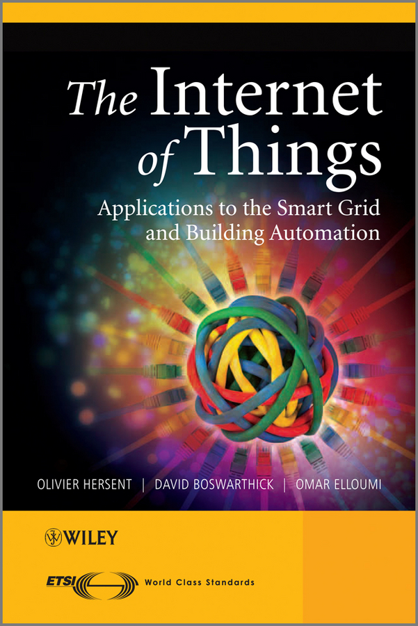 Обложка книги «The Internet of Things. Key Applications and Protocols»