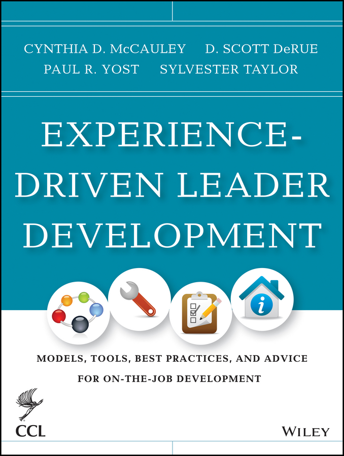 Обложка книги «Experience-Driven Leader Development. Models, Tools, Best Practices, and Advice for On-the-Job Development»