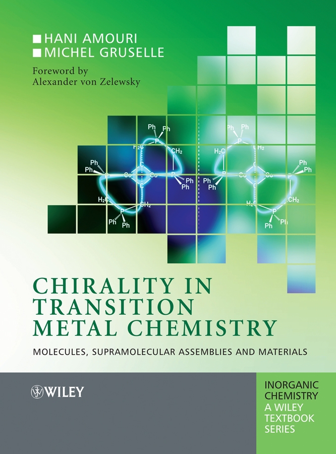 Обложка книги «Chirality in Transition Metal Chemistry. Molecules, Supramolecular Assemblies and Materials»