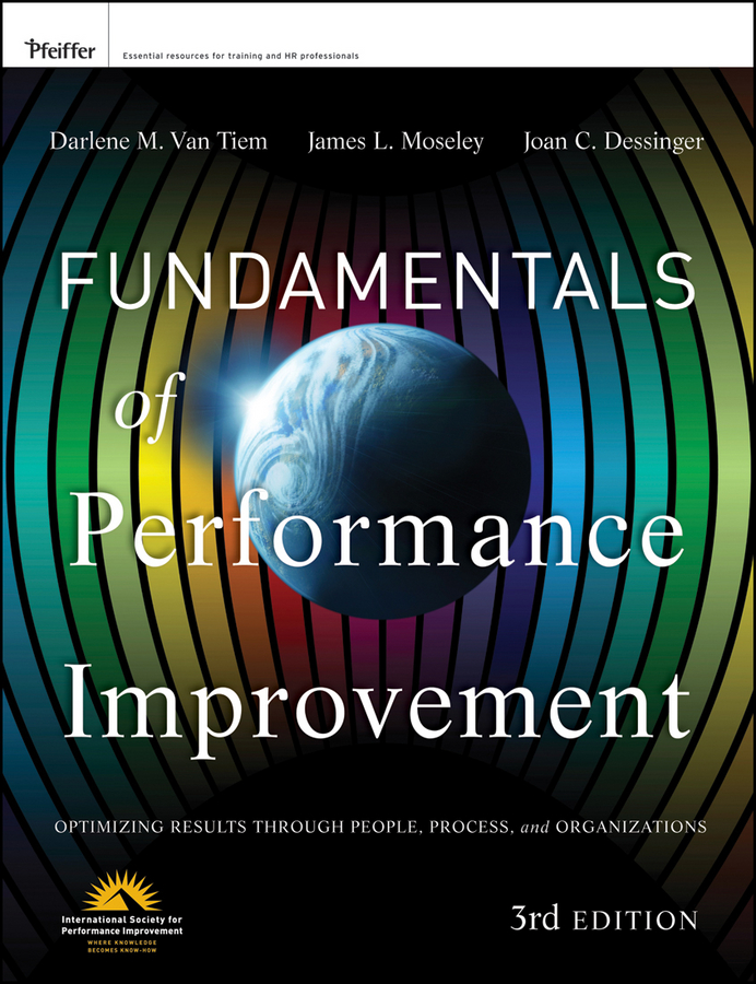 Обложка книги «Fundamentals of Performance Improvement. Optimizing Results through People, Process, and Organizations»