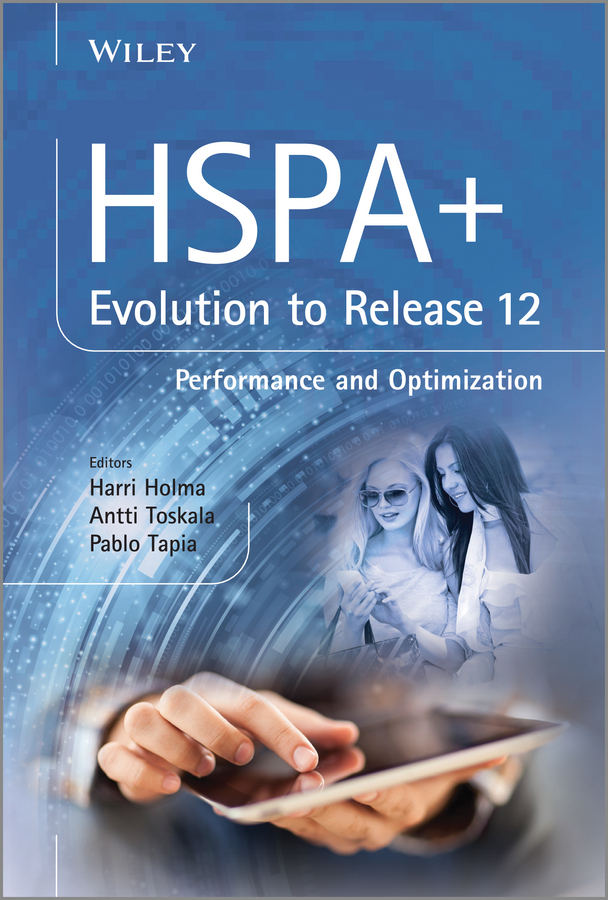 Обложка книги «HSPA+ Evolution to Release 12. Performance and Optimization»