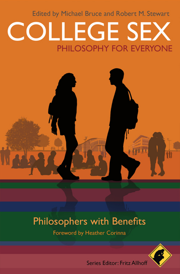 Обложка книги «College Sex - Philosophy for Everyone. Philosophers With Benefits»