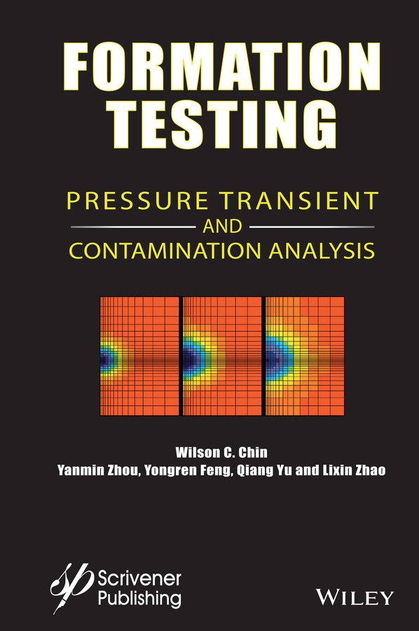 Обложка книги «Formation Testing. Pressure Transient and Contamination Analysis»