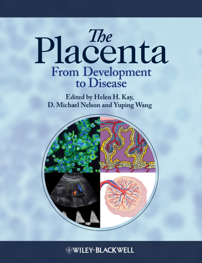 Обложка книги «The Placenta. From Development to Disease»