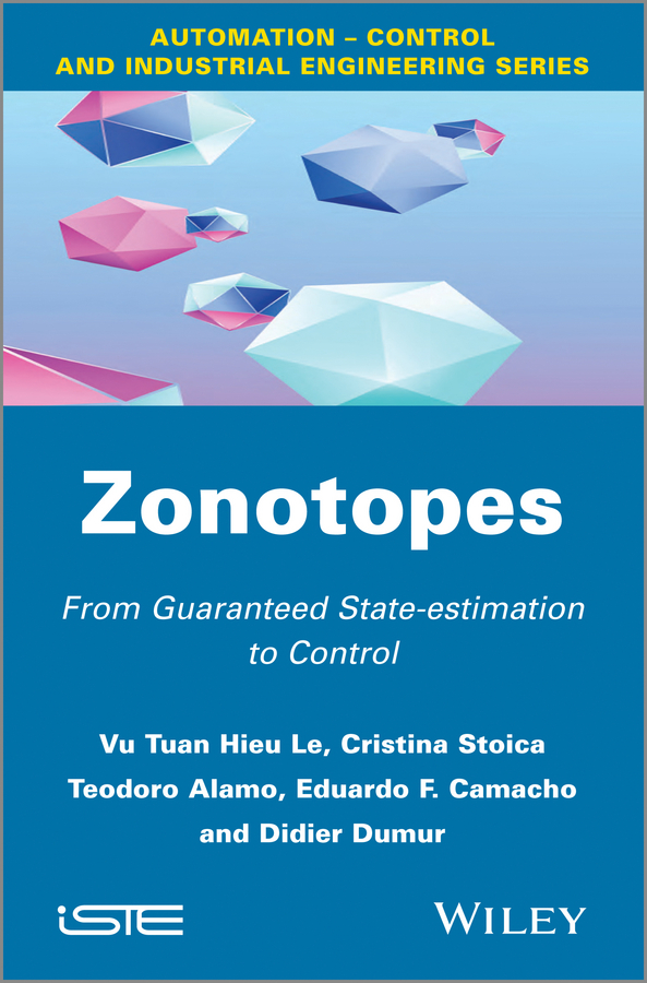 Обложка книги «Zonotopes. From Guaranteed State-estimation to Control»