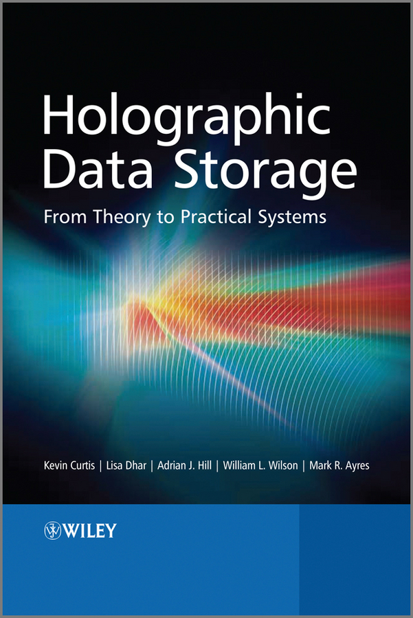 Обложка книги «Holographic Data Storage. From Theory to Practical Systems»