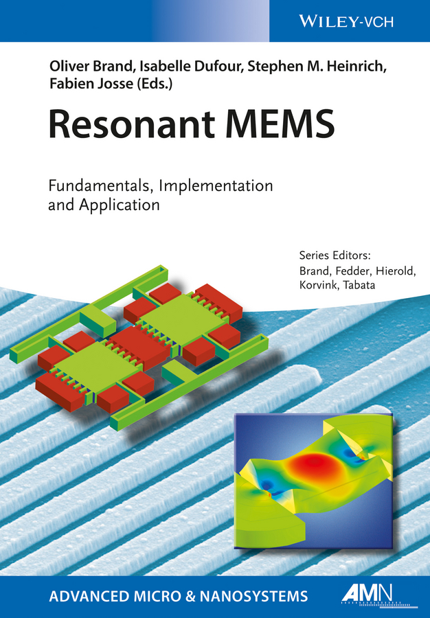Обложка книги «Resonant MEMS. Fundamentals, Implementation, and Application»