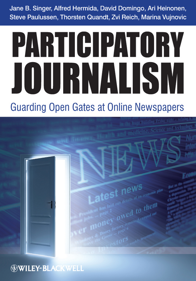 Обложка книги «Participatory Journalism. Guarding Open Gates at Online Newspapers»