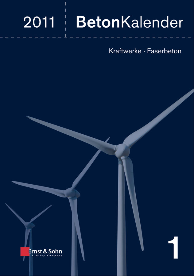 Обложка книги «Beton-Kalender 2011. Kraftwerke, Faserbeton»