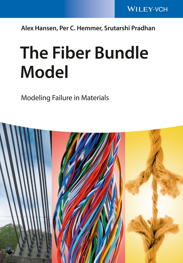 Обложка книги «The Fiber Bundle Model. Modeling Failure in Materials»