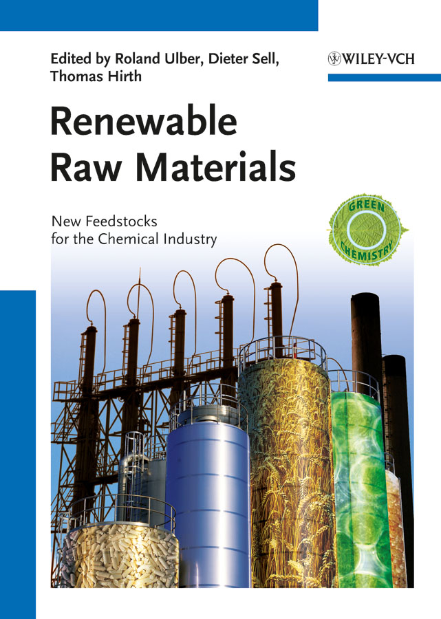 Обложка книги «Renewable Raw Materials. New Feedstocks for the Chemical Industry»