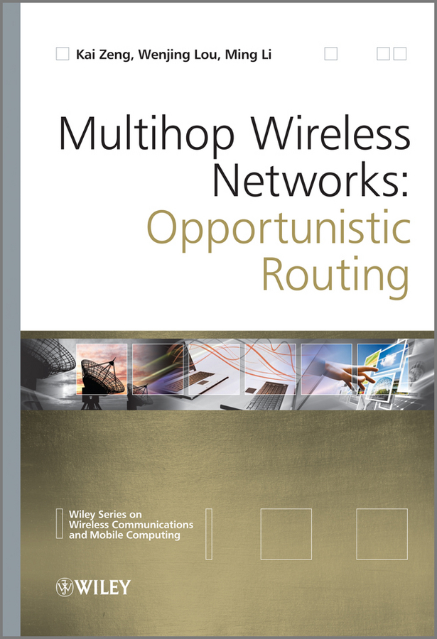 Обложка книги «Multihop Wireless Networks. Opportunistic Routing»