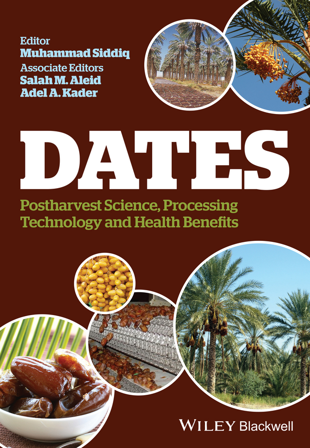 Обложка книги «Dates. Postharvest Science, Processing Technology and Health Benefits»
