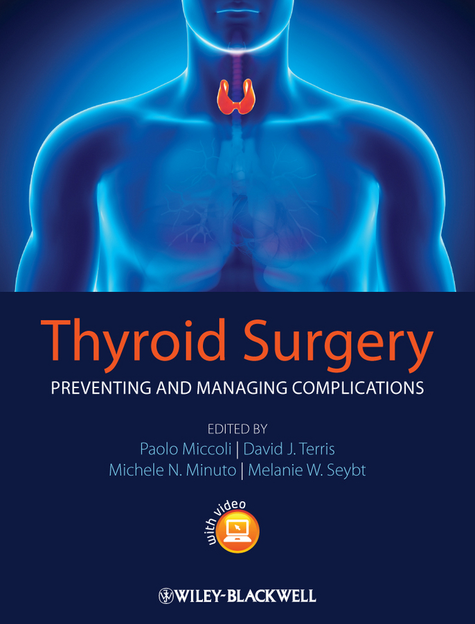 Обложка книги «Thyroid Surgery. Preventing and Managing Complications»