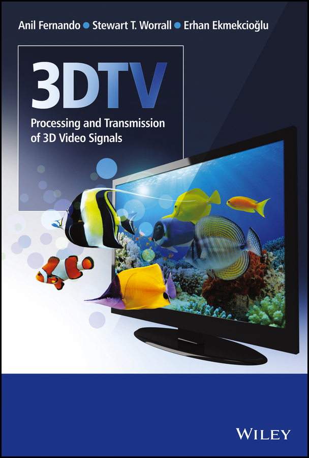 Обложка книги «3DTV. Processing and Transmission of 3D Video Signals»