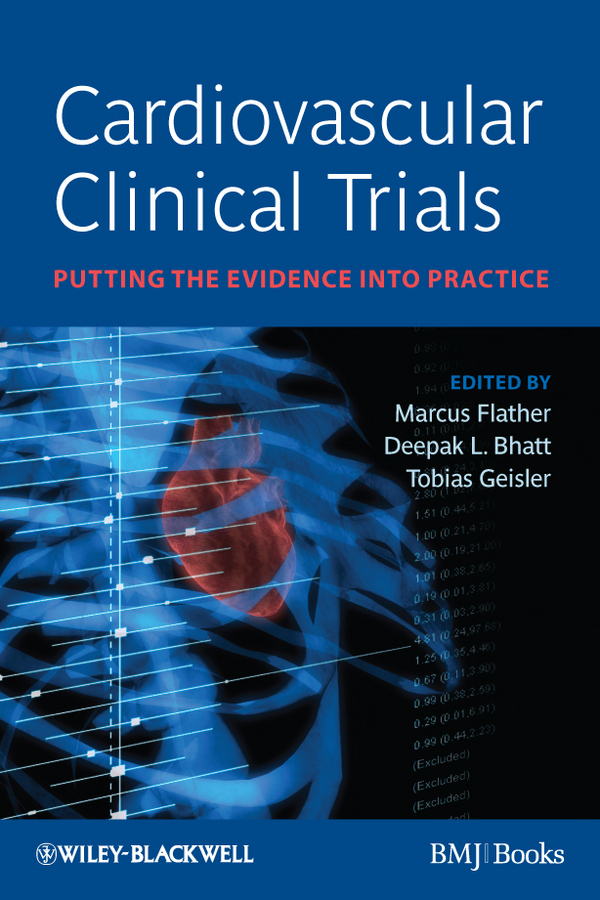 Обложка книги «Cardiovascular Clinical Trials. Putting the Evidence into Practice»