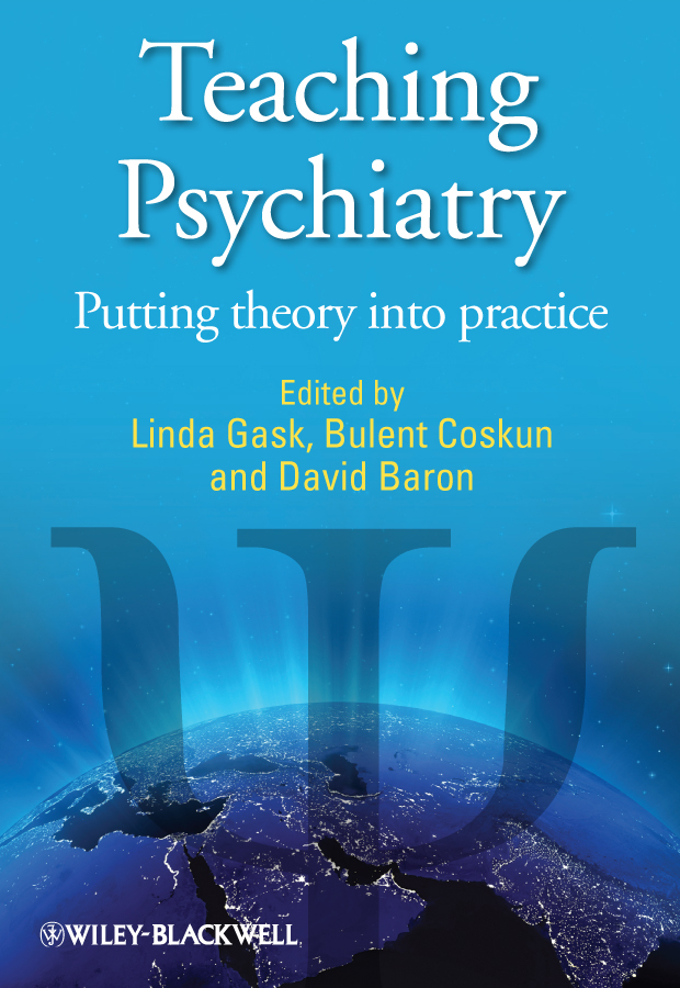Обложка книги «Teaching Psychiatry. Putting Theory into Practice»