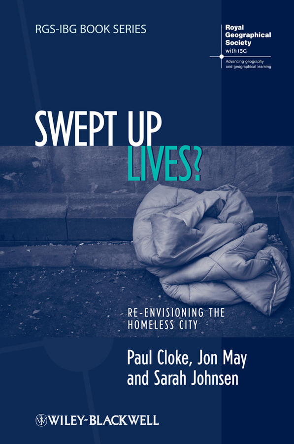 Обложка книги «Swept Up Lives?. Re-envisioning the Homeless City»