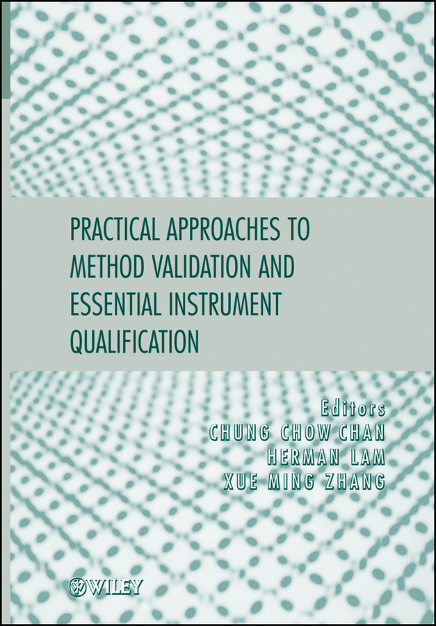 Обложка книги «Practical Approaches to Method Validation and Essential Instrument Qualification»