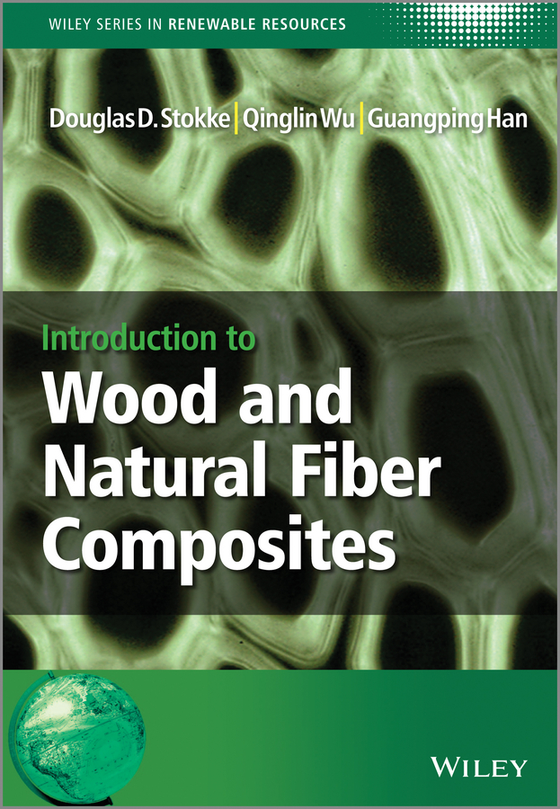 Обложка книги «Introduction to Wood and Natural Fiber Composites»
