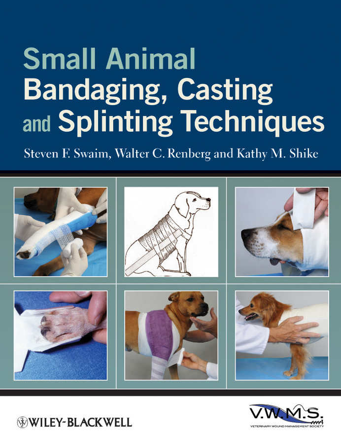 Обложка книги «Small Animal Bandaging, Casting, and Splinting Techniques»