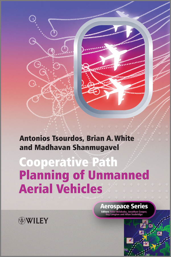 Обложка книги «Cooperative Path Planning of Unmanned Aerial Vehicles»