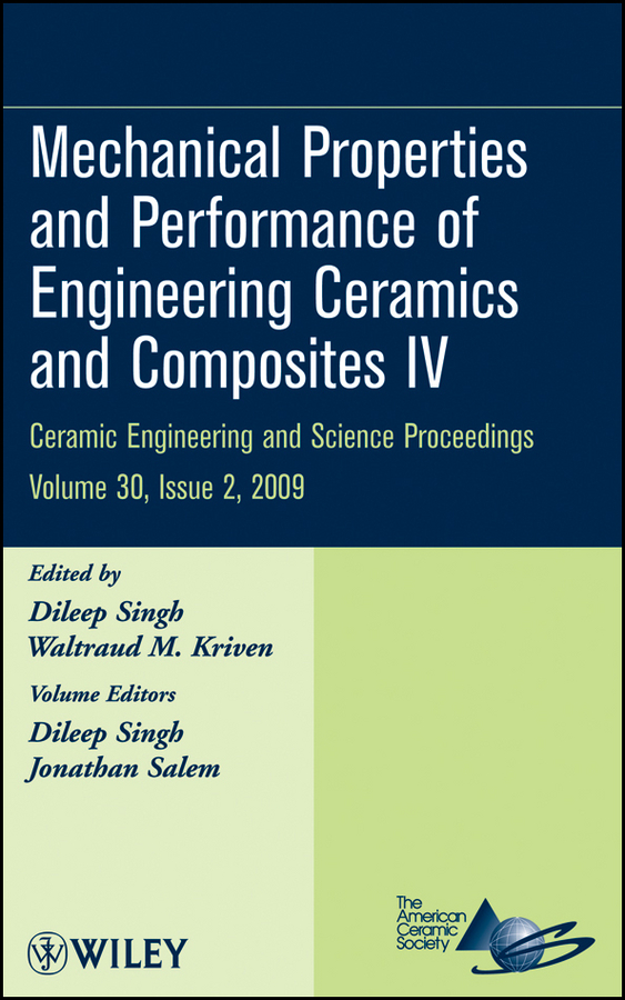 Обложка книги «Mechanical Properties and Performance of Engineering Ceramics and Composites IV»