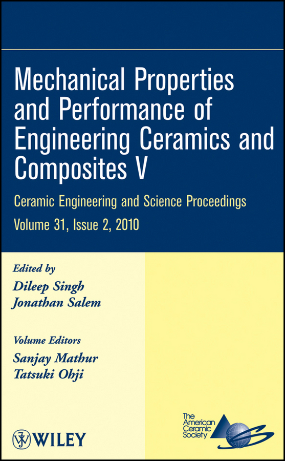 Обложка книги «Mechanical Properties and Performance of Engineering Ceramics and Composites V»