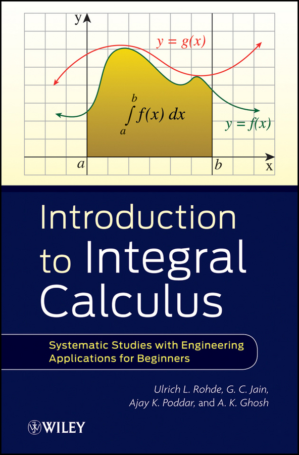 Обложка книги «Introduction to Integral Calculus. Systematic Studies with Engineering Applications for Beginners»