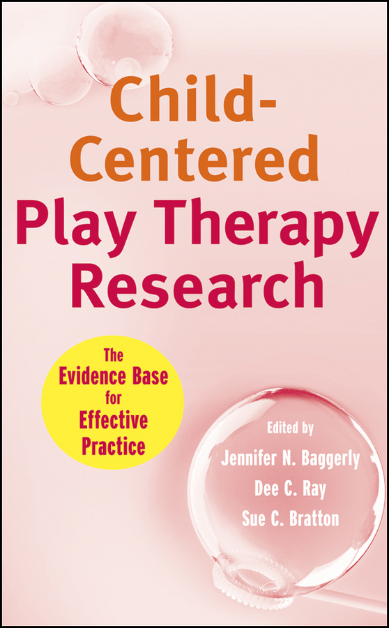 Обложка книги «Child-Centered Play Therapy Research. The Evidence Base for Effective Practice»