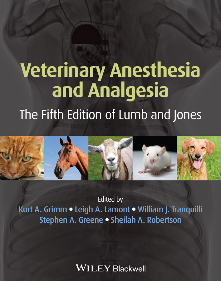 Обложка книги «Veterinary Anesthesia and Analgesia. The Fifth Edition of Lumb and Jones»