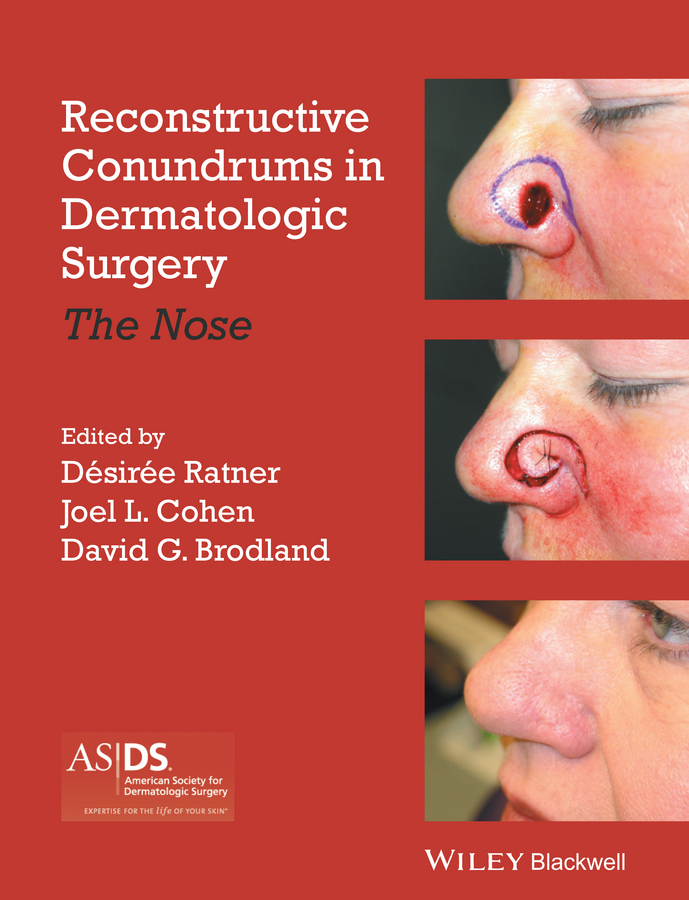 Обложка книги «Reconstructive Conundrums in Dermatologic Surgery. The Nose»