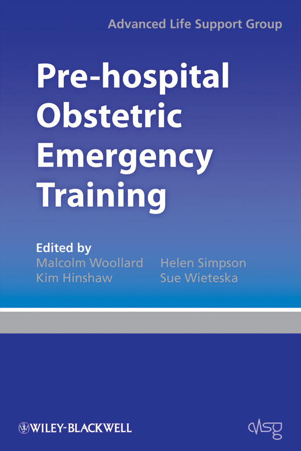 Обложка книги «Pre-hospital Obstetric Emergency Training. The Practical Approach»