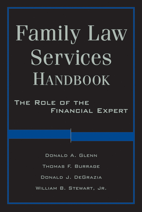 Обложка книги «Family Law Services Handbook. The Role of the Financial Expert»