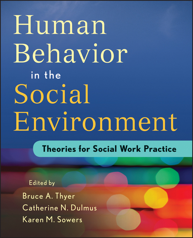 Обложка книги «Human Behavior in the Social Environment. Theories for Social Work Practice»