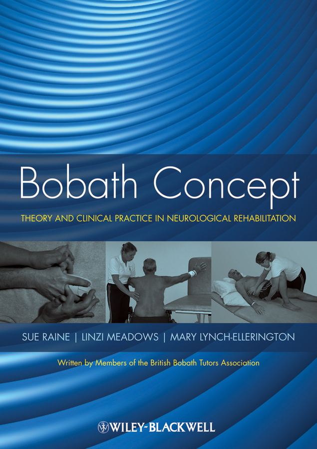 Обложка книги «Bobath Concept. Theory and Clinical Practice in Neurological Rehabilitation»